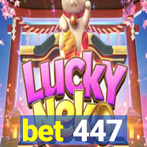 bet 447